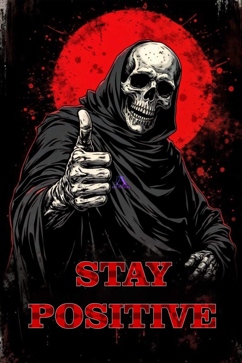 Poster Memento Mori – Stay Positive” – A Bold Graphic Print
